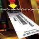 Can You Counterfeit Casino Vouchers